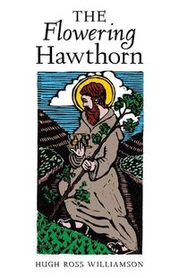 Cover image for The Flowering Hawthorn