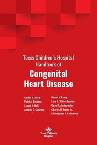 Cover image for Texas Children's Hospital Handbook of Congenital Heart Disease