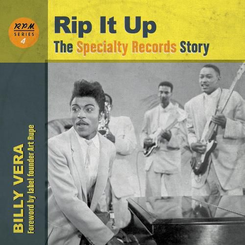 Cover image for Rip It Up: The Specialty Records Story