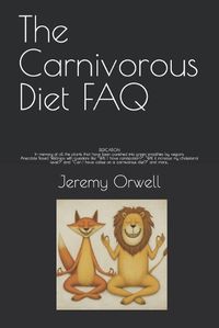 Cover image for The Carnivorous Diet FAQ