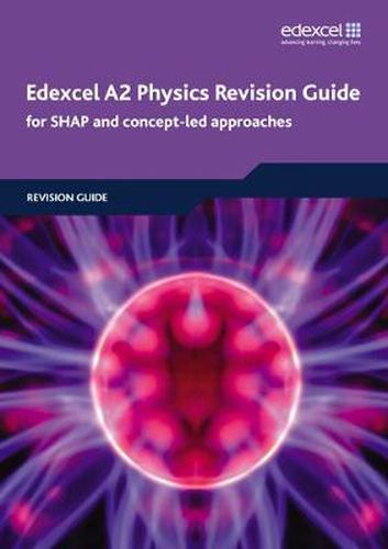 Cover image for Edexcel A2 Physics Revision Guide