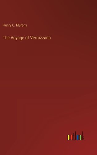 The Voyage of Verrazzano