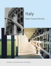 Cover image for Italy: Modern Architectures in History