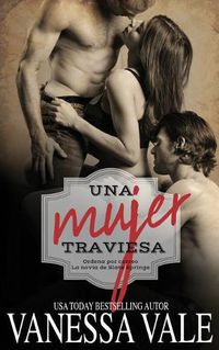 Cover image for Una mujer traviesa