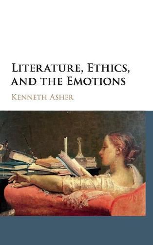 Cover image for Literature, Ethics, and the Emotions