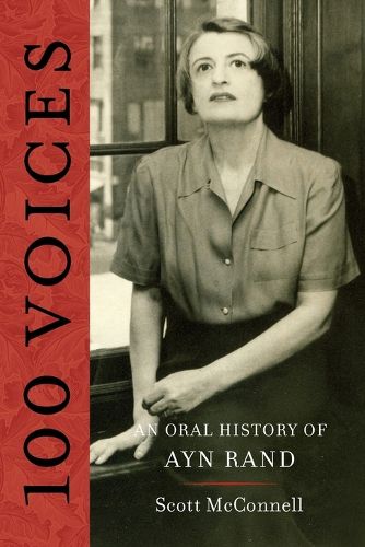 Cover image for 100 Voices: An Oral History of Ayn Rand