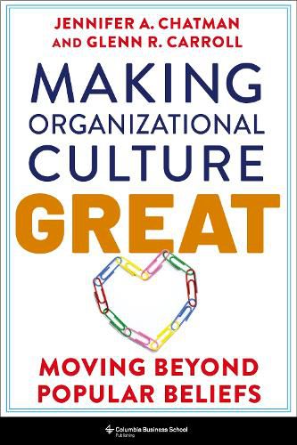 Cover image for Making Organizational Culture Great