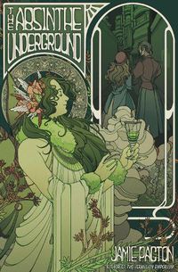 Cover image for The Absinthe Underground