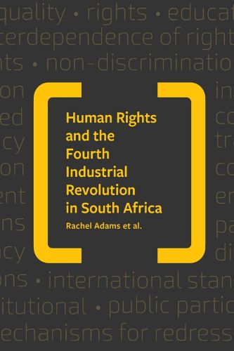 The Human Rights Implications of the Fourth Industrial Revolution in South Africa