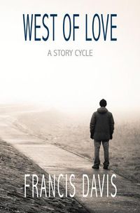 Cover image for West of Love: A Story Cycle