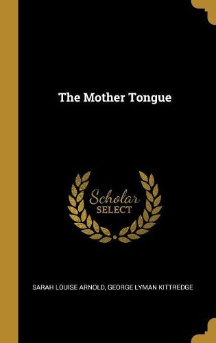 Cover image for The Mother Tongue