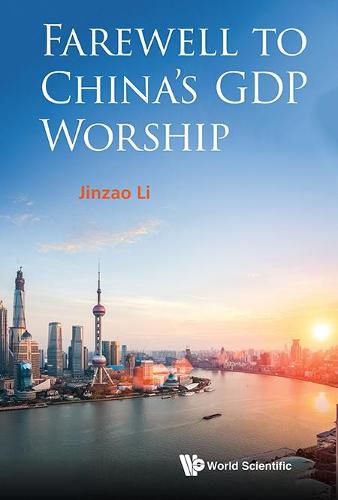 Cover image for Farewell To China's Gdp Worship