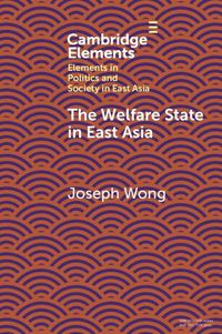 Cover image for The Welfare State in East Asia