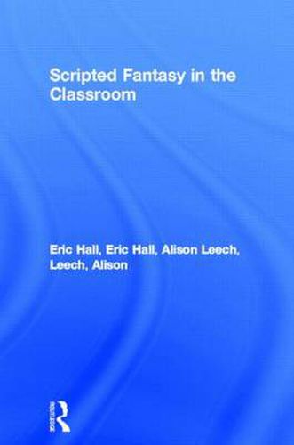 Cover image for Scripted Fantasy in the Classroom