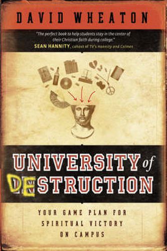 Cover image for University of Destruction - Your Game Plan for Spiritual Victory on Campus