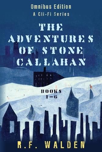 The Adventures of Stone Callahan