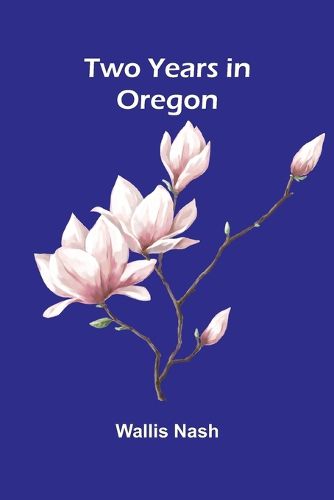 Cover image for Two Years in Oregon