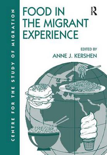 Cover image for Food in the Migrant Experience