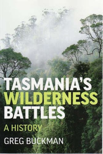 Cover image for Tasmania's Wilderness Battles: A history