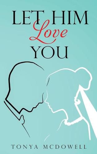 Cover image for Let Him Love You