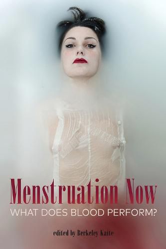 Cover image for Menstruation Now: What Does Blood Perform?