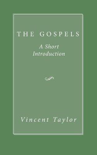 The Gospels: A Short Introduction