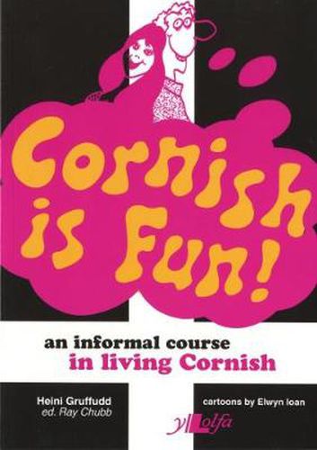 Cover image for Cornish is Fun - An Informal Course in Living Cornish