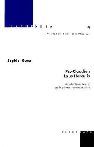 Cover image for Ps.-Claudien: Laus Herculis: Introduction, Texte, Traduction Et Commentaire