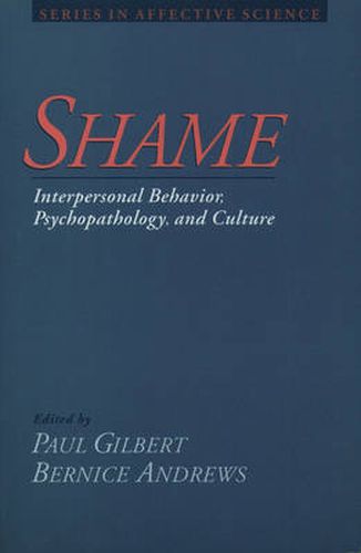 Cover image for Shame: Interpersonal Behavior, Psychopathology, and Culture