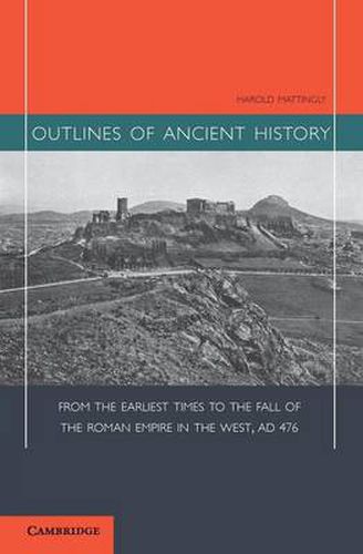 Cover image for Outlines of Ancient History: From the Earliest Times to the Fall of the Roman Empire in the West, AD 476