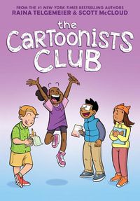 Cover image for The Cartoonists Club: A Graphic Novel