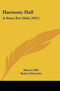 Cover image for Harmony Hall: A Story for Girls (1911)