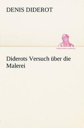 Cover image for Diderots Versuch Uber Die Malerei