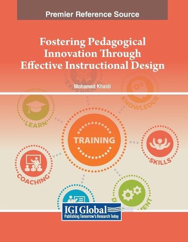 Cover image for Fostering Pedagogical Innovation Through Effective Instructional Design