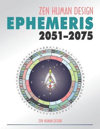 Cover image for Zen Human Design Ephemeris 2051-75