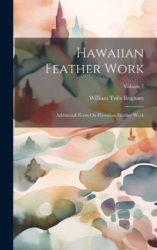 Hawaiian Feather Work