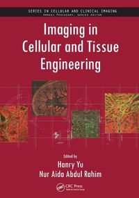 Cover image for Imaging in Cellular and Tissue Engineering