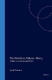 Cover image for The Halakhah, Volume 1 Part 3: Within Israel's Social Order