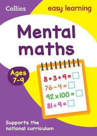 Cover image for Mental Maths Ages 7-9: Prepare for School with Easy Home Learning