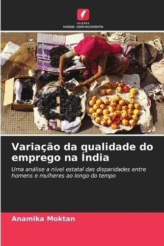 Cover image for Variacao da qualidade do emprego na India