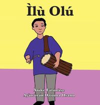 Cover image for Ilu Olu