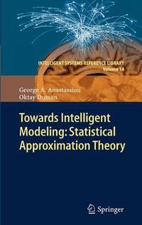 Cover image for Towards Intelligent Modeling: Statistical Approximation Theory