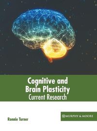 Cover image for Cognitive and Brain Plasticity: Current Research