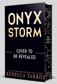 Cover image for Onyx Storm (The Empyrean, Book 3) ANZ Limited Special Edition
