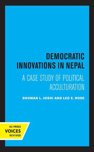 Cover image for Democratic Innovations in Nepal: A Case Study of Political Acculturation