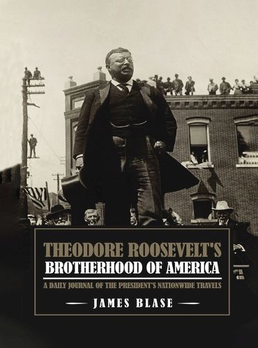 Cover image for Theodore Roosevelt's Brotherhood of America