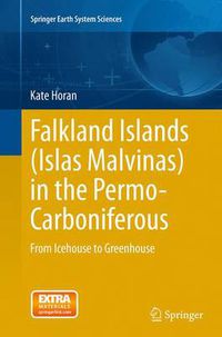 Cover image for Falkland Islands (Islas Malvinas) in the Permo-Carboniferous: From Icehouse to Greenhouse