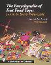 Cover image for The Encyclopedia of Fast Food Toys