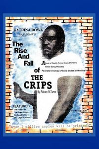 Cover image for The Rise And Fall Of The Crips