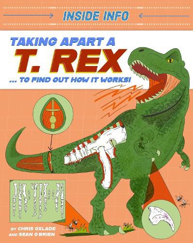 Cover image for Inside Info: Taking Apart a T. rex